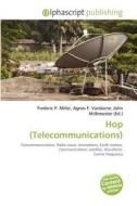 Hop (telecommunications) edito da Betascript Publishing