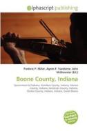 Boone County, Indiana edito da Betascript Publishing