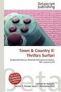 Town & Country II: Thrilla's Surfari edito da Betascript Publishing