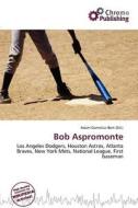 Bob Aspromonte edito da Chromo Publishing