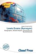 Lewis Evans (surveyor) edito da Claud Press