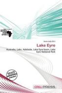 Lake Eyre edito da Cred Press