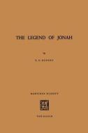 The Legend Of Jonah di R. H. Bowers edito da Springer