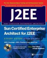 Sun Certified Enterprise Architect For J2ee Study Guide (exam 310-051) di Paul R. Allen, Joseph J. Bambara edito da Mcgraw-hill Education - Europe