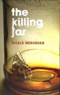 The Killing Jar di Nicola Monaghan edito da Vintage Publishing