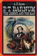 Saxon, A: P. T. Barnum di A. H. Saxon edito da Columbia University Press
