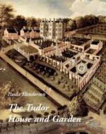 The Architecture And Landscape In The Sixteenth And Early Seventeenth Centuries di Paula Henderson edito da Yale University Press