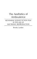 The Aesthetics of Ambivalence di Brooks Landon edito da Praeger