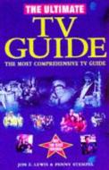 The Ultimate Tv Guide di STEMPEL   LEWIS edito da Macmillan Hardbacks