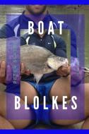 Boat Blokes di Peter Slater edito da LULU PR