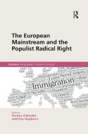 The European Mainstream And The Populist Radical Right edito da Taylor & Francis Ltd
