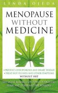 Menopause Without Medicine di Linda Ojeda edito da Harpercollins Publishers