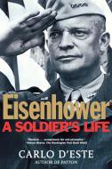 Eisenhower di Carlo D'Este, D'Este edito da St. Martins Press-3PL