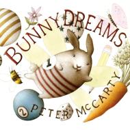 Bunny Dreams di Peter Mccarty edito da HENRY HOLT JUVENILE