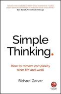 Simple Thinking di Richard Gerver edito da John Wiley and Sons Ltd