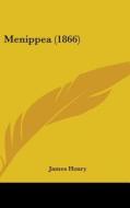 Menippea (1866) di James Henry edito da Kessinger Publishing Co