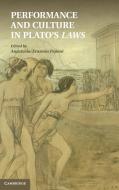 Performance and Culture in Plato's Laws di Anastasia-Erasmia Peponi edito da Cambridge University Press