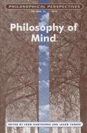 Philosophy of Mind, Volume 26 di John Hawthorne edito da Wiley-Blackwell