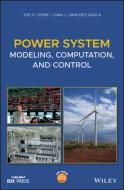 Power System Modeling, Computation, and Control di Joe H. Chow, Juan J. Sanchez-Gasca edito da WILEY