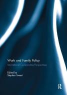 Work and Family Policy edito da Taylor & Francis Ltd