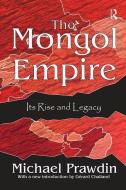 The Mongol Empire di Michael Prawdin, Gerard Chaliand edito da Taylor & Francis Ltd