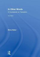 In Other Words di Mona (Manchester Univeristy Baker edito da Taylor & Francis Ltd