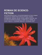 Roman De Science-fiction: R. U. R., La M di Livres Groupe edito da Books LLC, Wiki Series