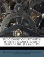 The Geology Of Caithness : Sheets 110 A di Cecil Burleigh Crampton, Robert George Carruthers, John Horne edito da Nabu Press
