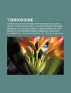 Terrorisme: Conflicte Nord-irland S, Mor di Font Wikipedia edito da Books LLC, Wiki Series
