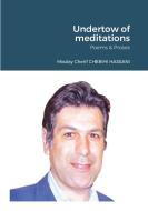 Undertow of meditations di Moulay Cherif Chebihi Hassani edito da Lulu.com