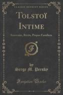 Tolstoi Intime di Serge M Persky edito da Forgotten Books