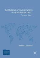 Transnational Advocacy Networks in the Information Society di Derrick L. Cogburn edito da Palgrave Macmillan US
