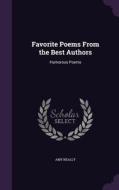 Favorite Poems From The Best Authors di Amy Neally edito da Palala Press