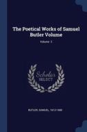 The Poetical Works Of Samuel Butler Volu di BUTLER 1612-1680 edito da Lightning Source Uk Ltd