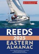 Reeds Eastern Almanac 2025 di Perrin Towler, Simon Jollands edito da Bloomsbury Publishing PLC