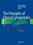 The Principles of Clinical Cytogenetics di Steven L. Gersen edito da Springer-Verlag GmbH