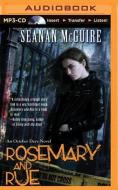 Rosemary and Rue di Seanan McGuire edito da Brilliance Audio