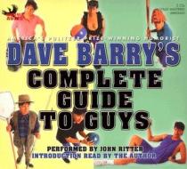 Dave Barry's Complete Guide to Guys di Dave Barry edito da Phoenix Audio
