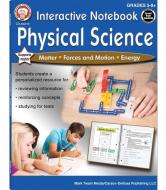 Interactive Notebook: Physical Science, Grades 5 - 8 di Schyrlet Cameron, Carolyn Craig edito da MARK TWAIN MEDIA