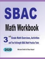 SBAC Math Workbook di Michael Smith, Reza Nazari edito da Math Notion