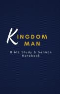 Kingdom Man Notebook di Troyal Tillman edito da Lulu.com