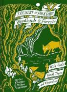 Treasury Of Folklore: Woodlands And Forests di Dee Dee Chainey, Willow Winsham edito da Pavilion Books