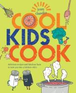 Cool Kids Cook di Jenny Chandler edito da Pavilion Books