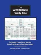 The Westreich Family Tree di Allan H. Westreich edito da JEWISHGEN.INC