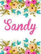 Sandy: Personalised Sandy Notebook/Journal for Writing 100 Lined Pages (White Floral Design) di Kensington Press edito da Createspace Independent Publishing Platform