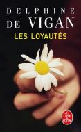 Les Loyautés di Delphine de Vigan edito da Hachette