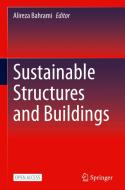 Sustainable Structures and Buildings edito da Springer International Publishing