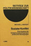 Sozialer Konflikt di Michael J. Seifert edito da P.I.E.