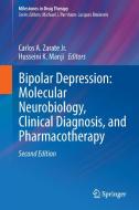 Bipolar Depression: Molecular Neurobiology, Clinical Diagnosis, and Pharmacotherapy edito da Springer-Verlag GmbH