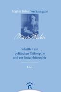 Schriften zur politischen Philosophie und zur Sozialphilosophie di Martin Buber edito da Guetersloher Verlagshaus